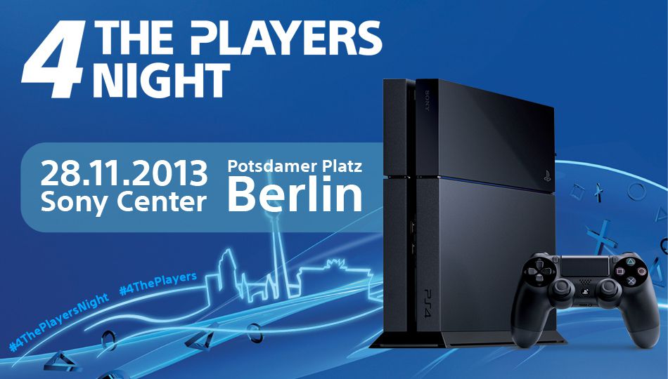 4ThePlayer Night: Sony feiert den Startschuss der PlayStation 4 in Berlin