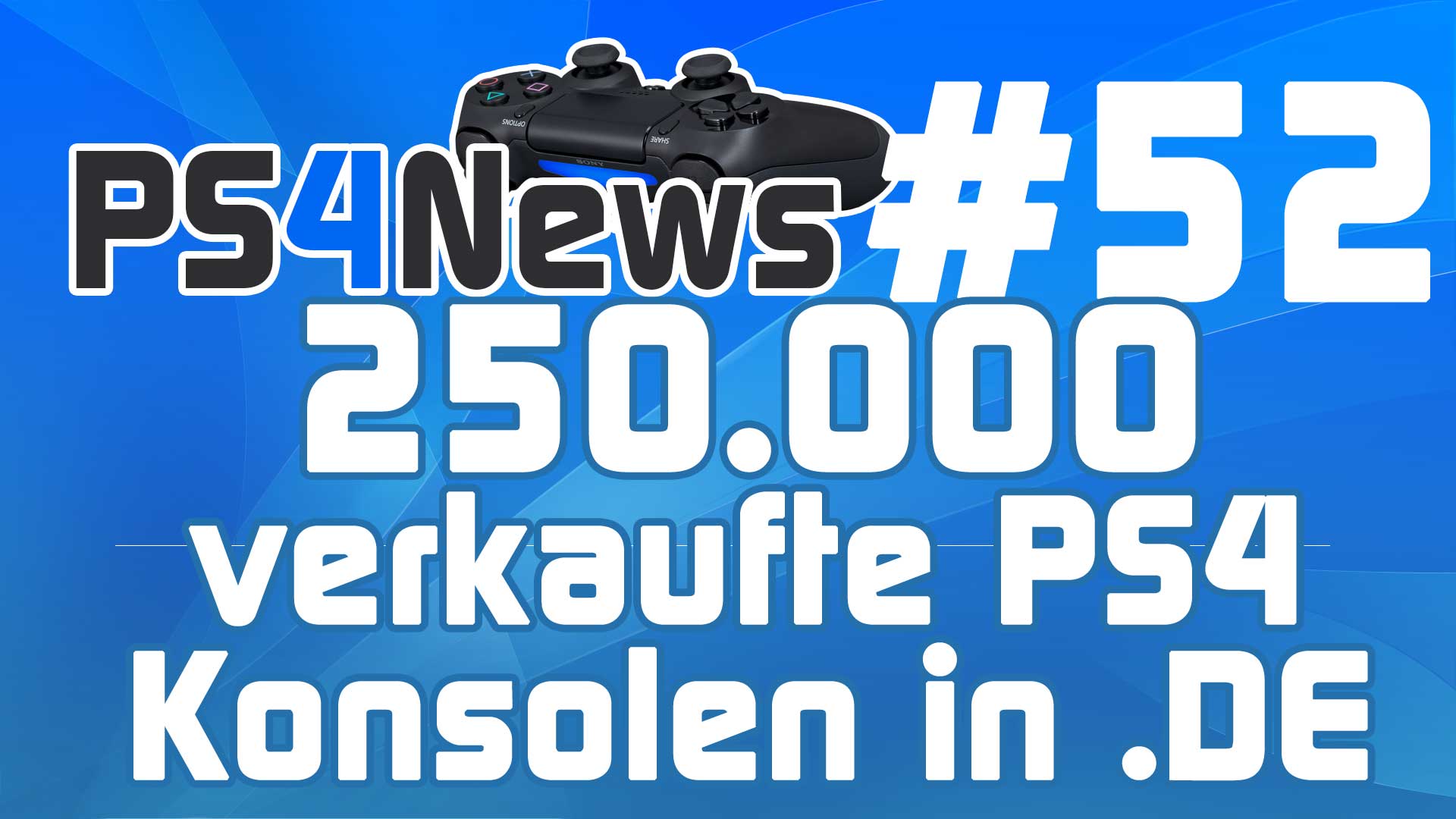 PlayStaton 4 in Deutschland bereits 250.000 Mal verkauft – Battlefield 4 Patch uvm.