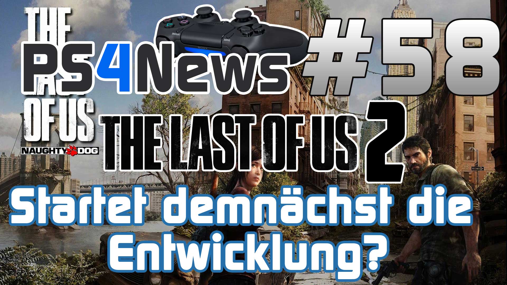 The Last of Us 2 – Startet demnächst die Entwicklung?