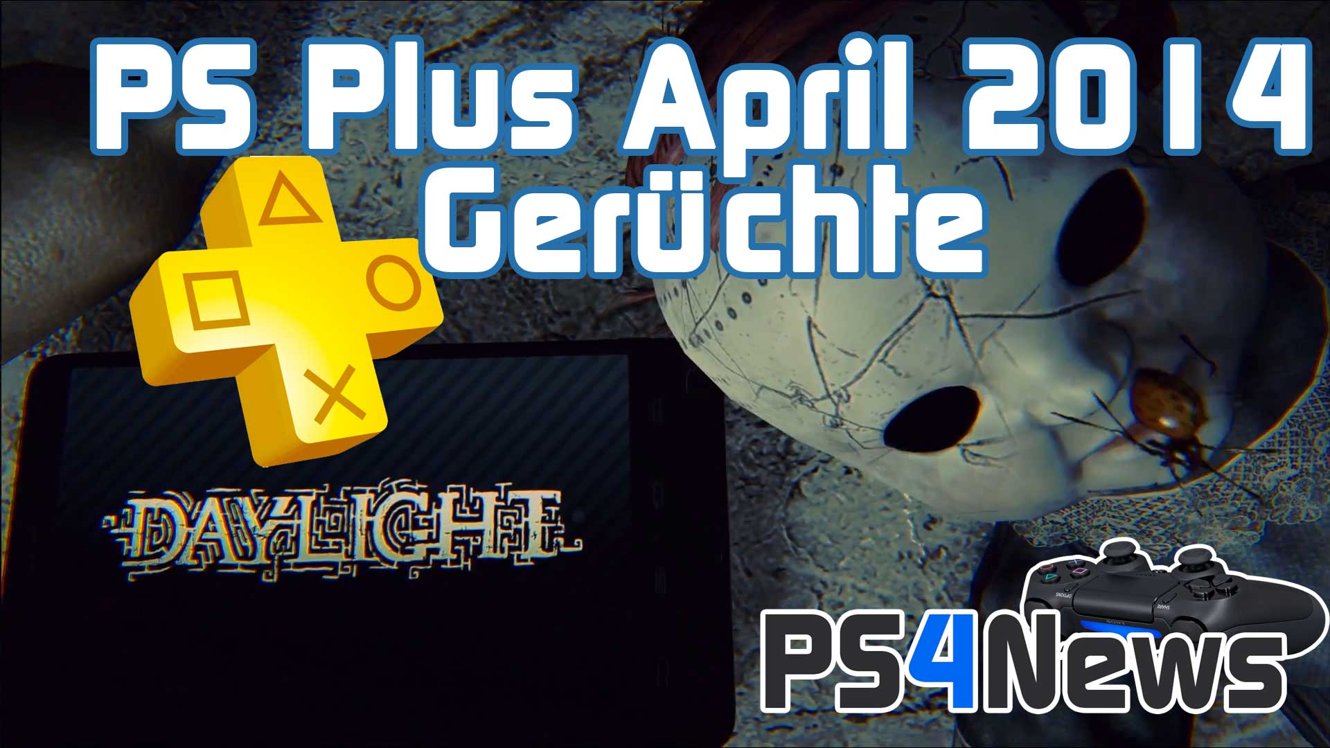 PlayStation Plus Neuheiten im April 2014 – Daylight oder Secret Ponchos?