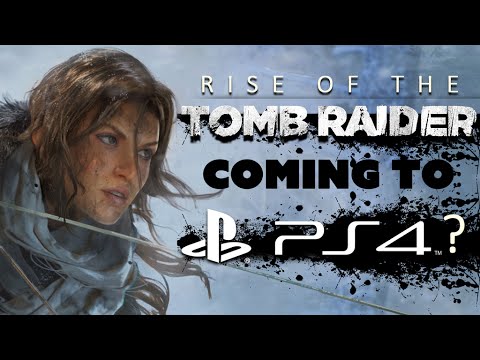 Rise of the Tomb Raider Ende 2016 für PS4?